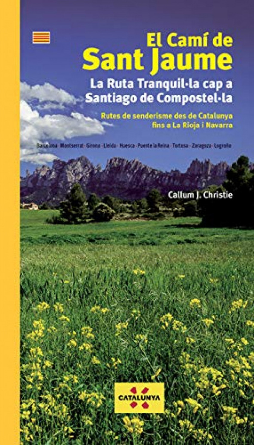  EL CAMÍ DE SANT JAUME. LA RUTA TRANQUIL·LA CAP A SANTIAGO 