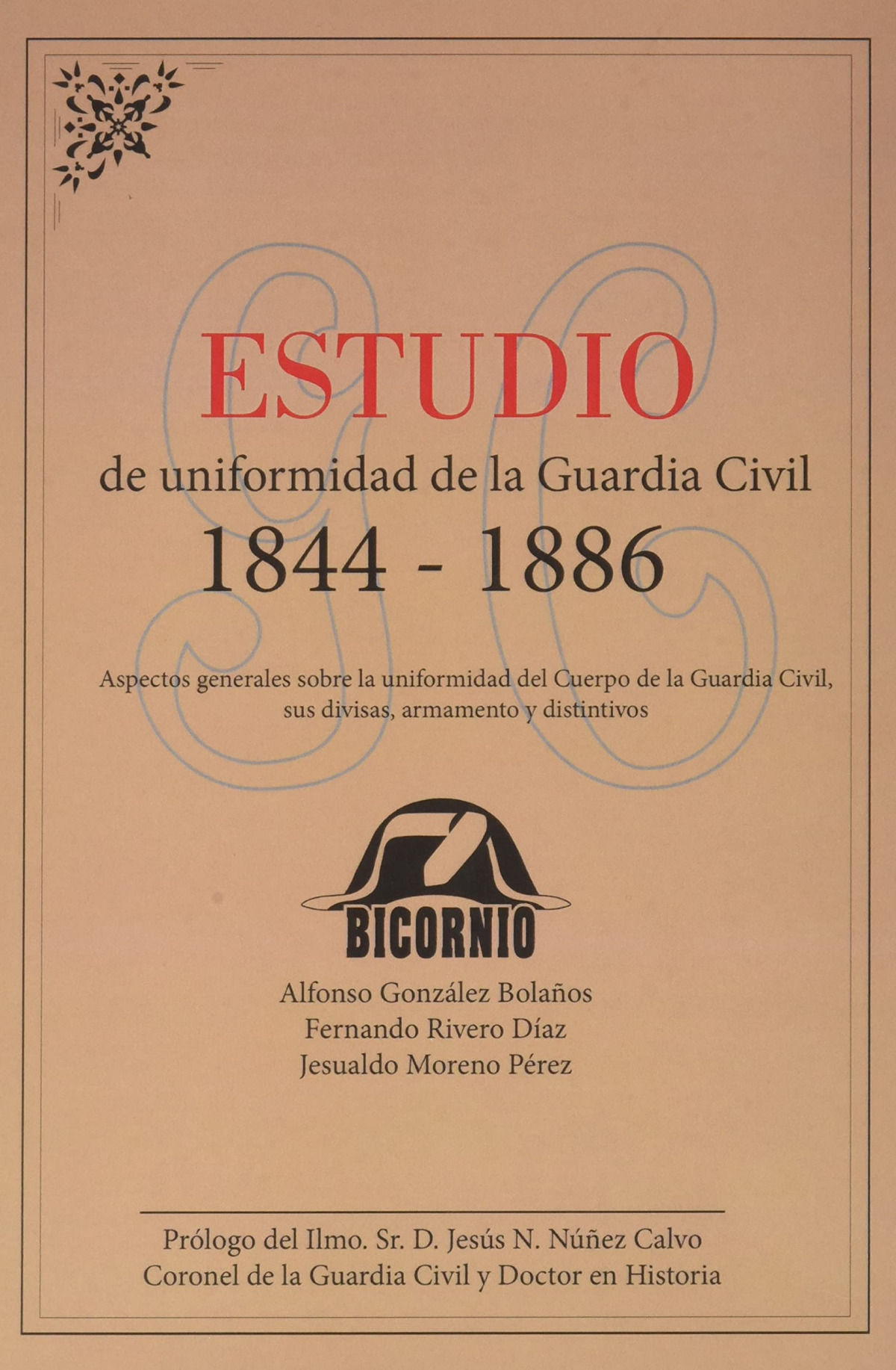 ESTUDIO DE UNIFORMIDAD DE LA GUARDIA CIVIL 1844-1886