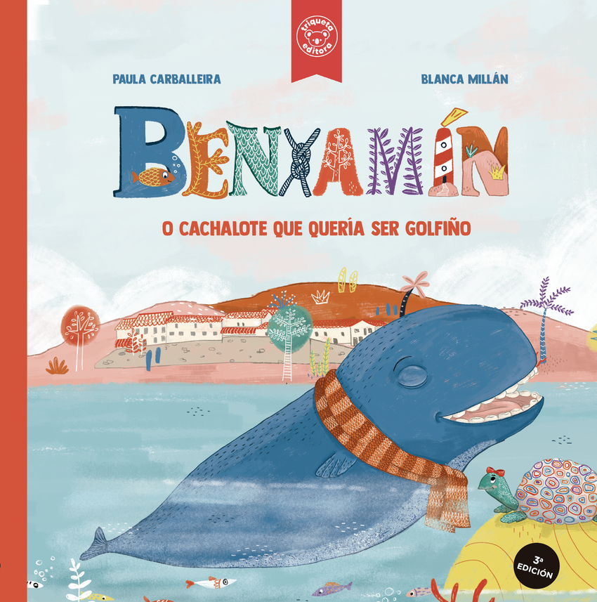  Benxamín, o cachalote que quería ser golfiño 