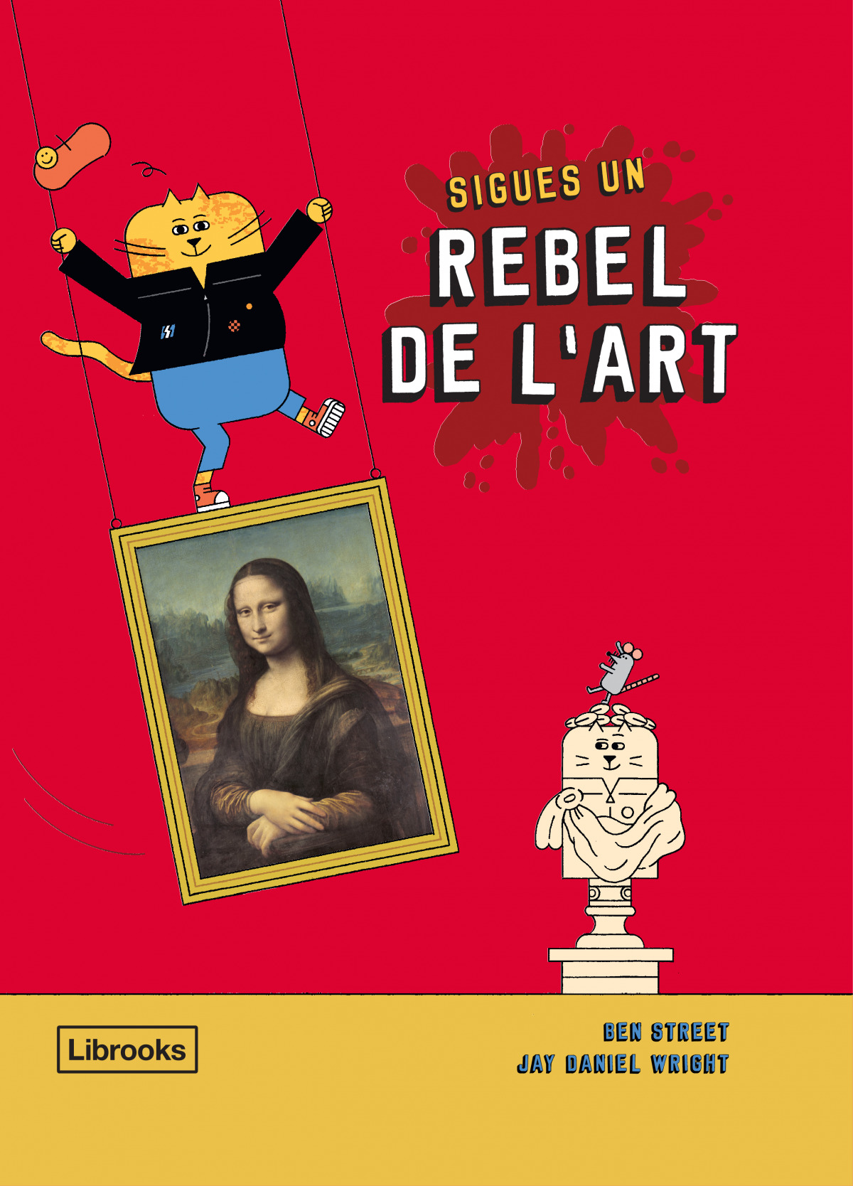 Sigues un rebel de l'art 