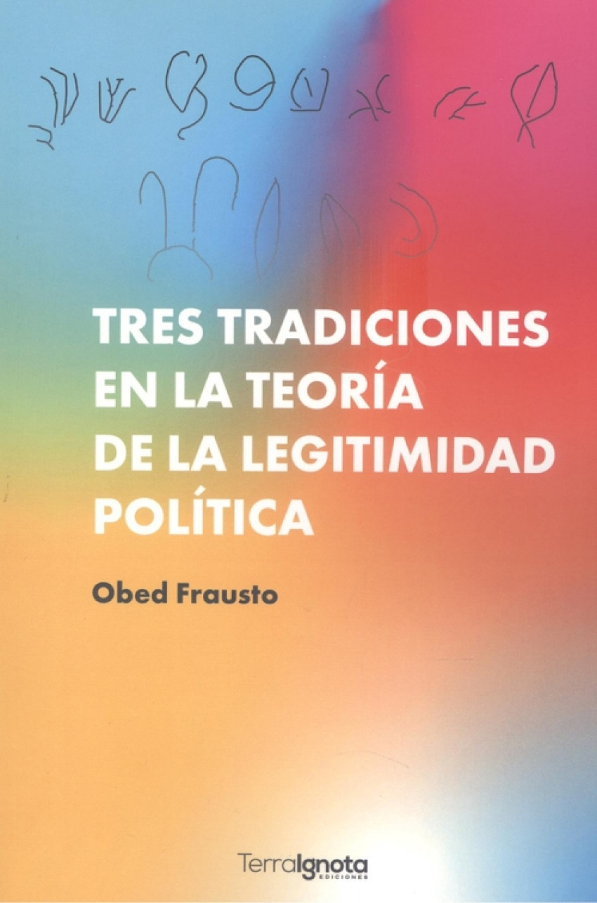 Tres tradiciones en la teor¡a de la legitimidad pol¡tica