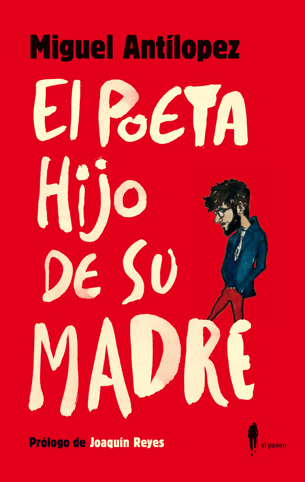  El poeta hijo de su madre 