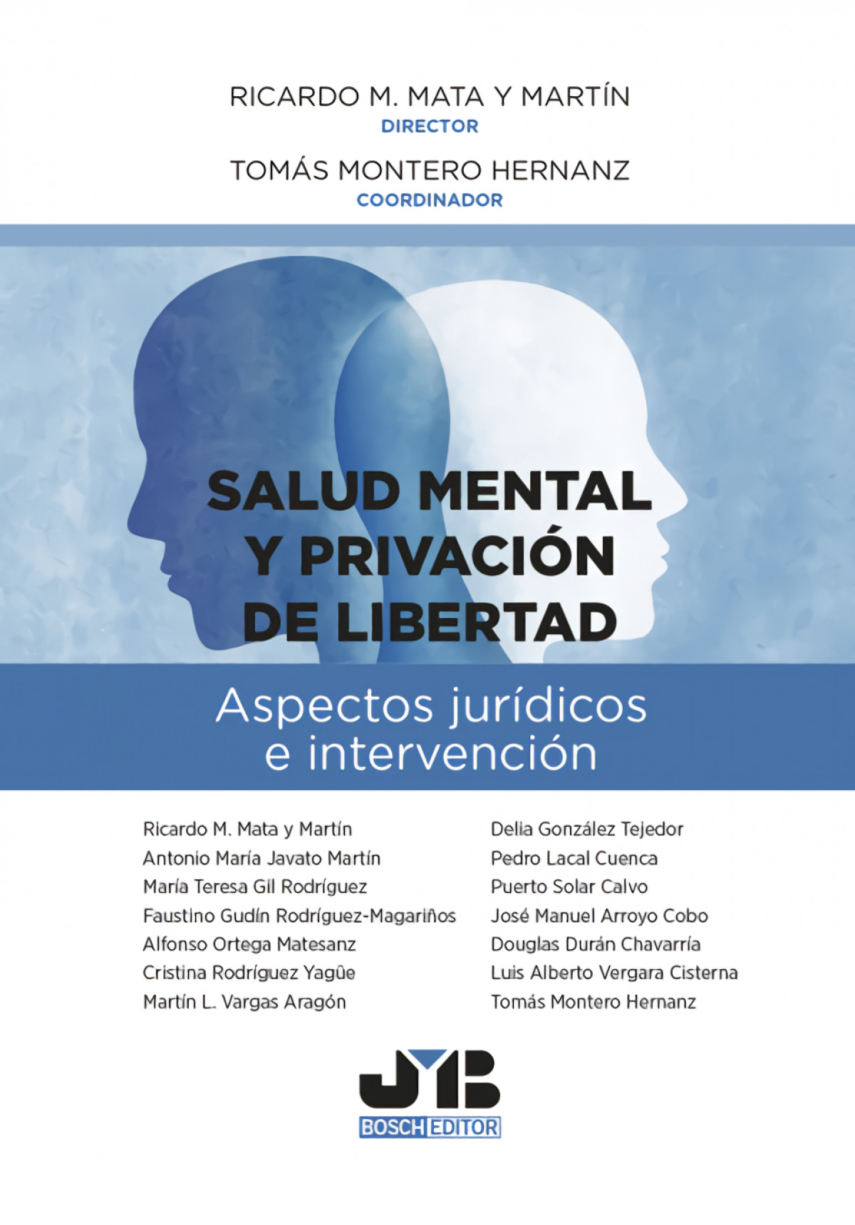 SALUD MENTAL Y PRIVACION DE LIBERTAD.