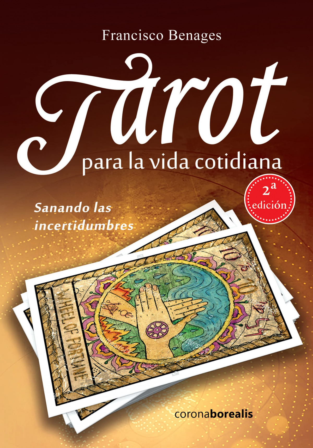 TAROT PARA LA VIDA COTIDIANA 2º EDC