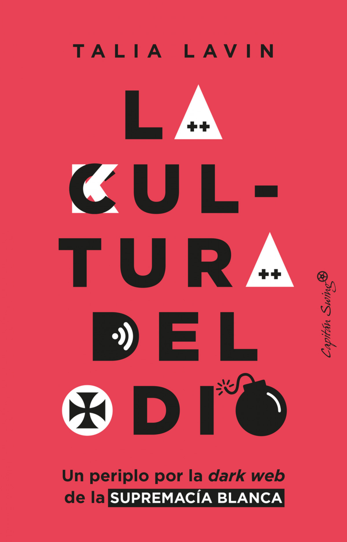 La cultura del odio