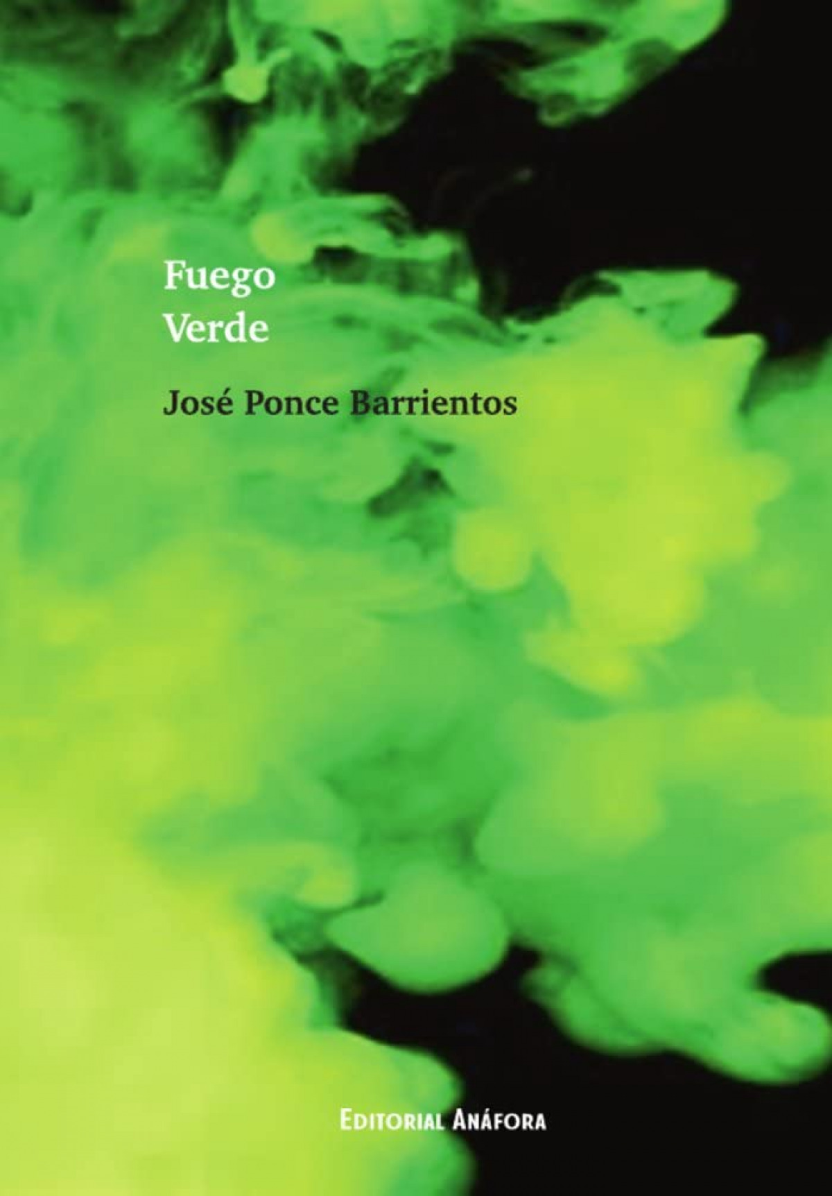 FUEGO VERDE