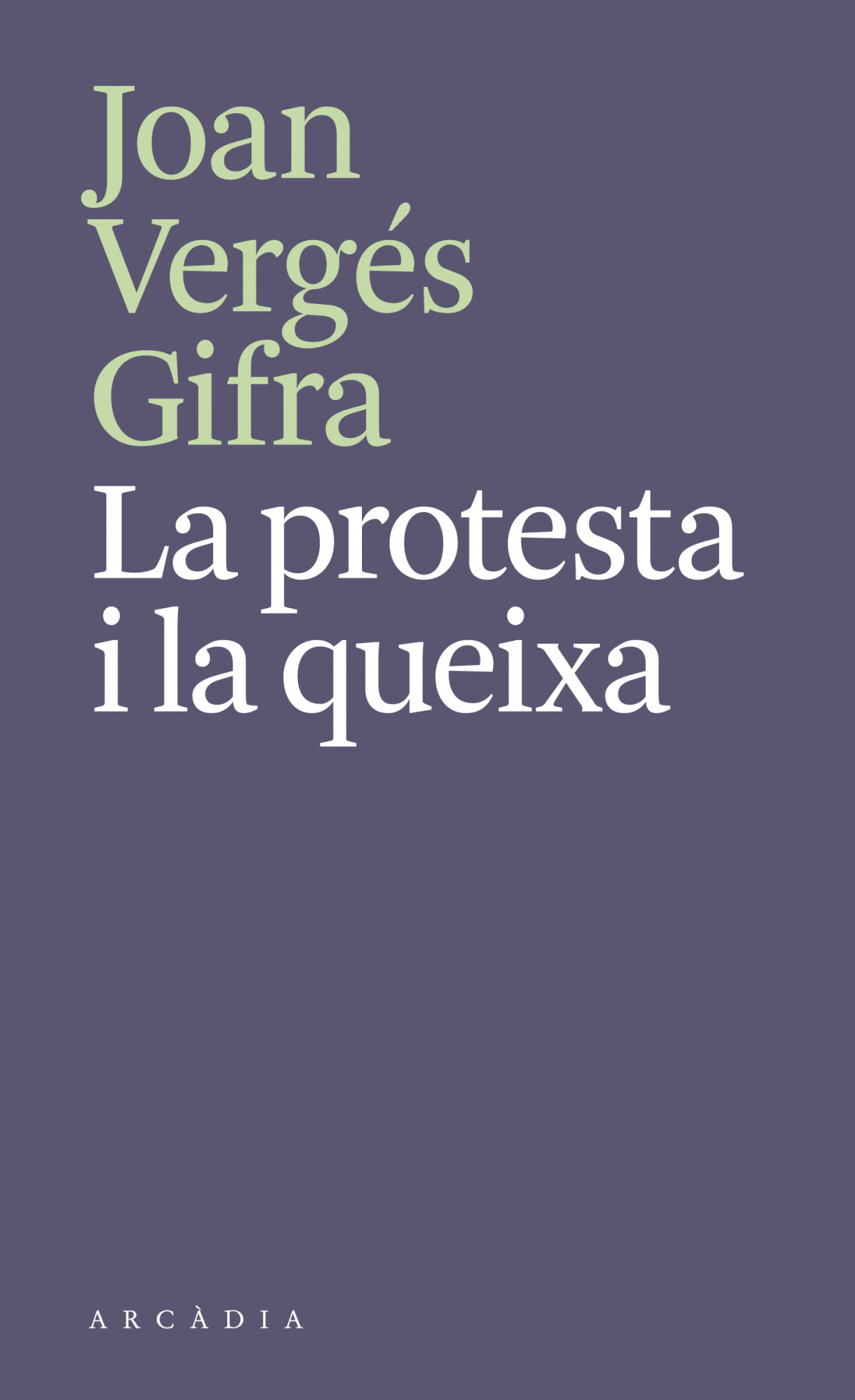 La protesta i la queixa