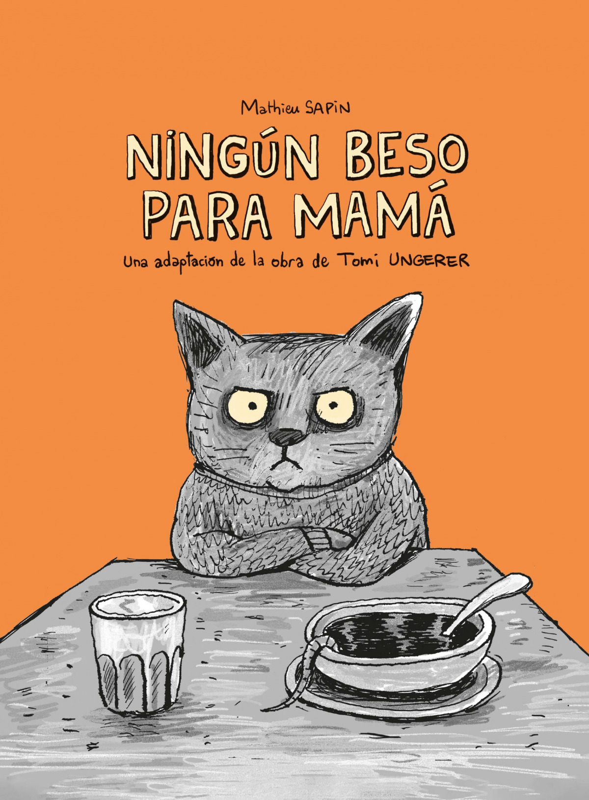 Ningun beso para mama