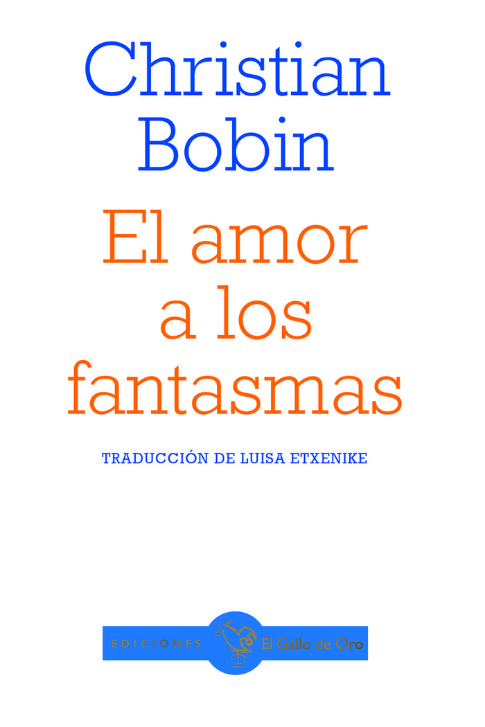  El amor a los fantasmas 
