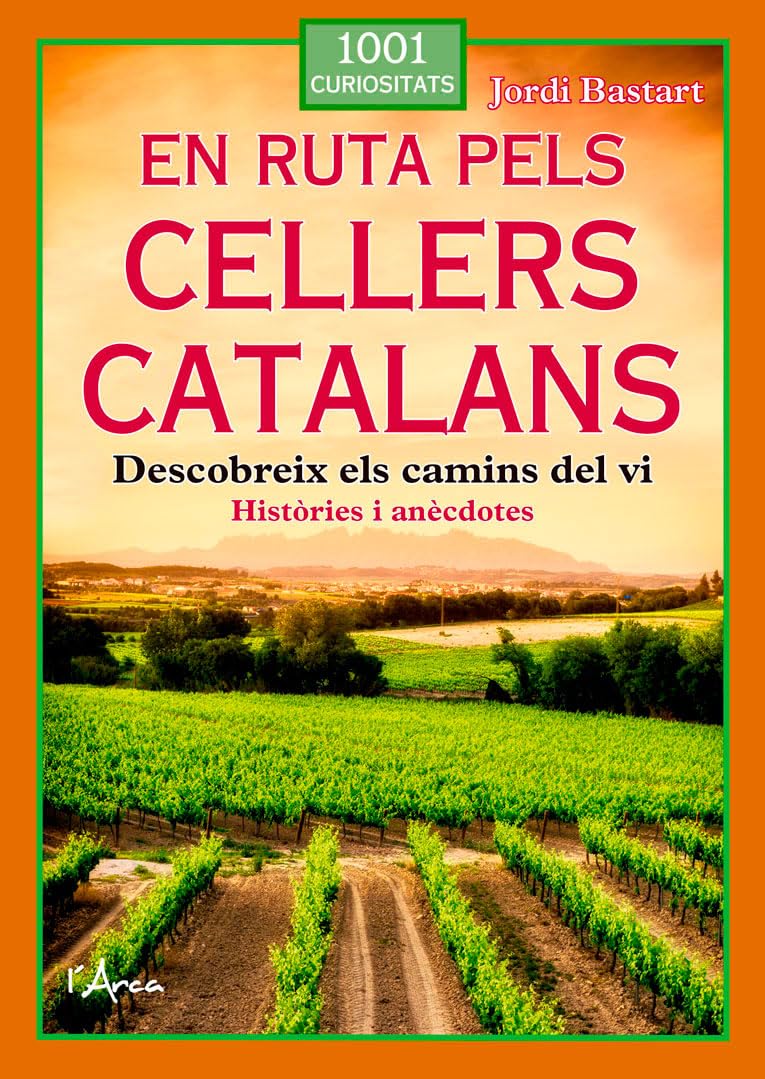  En ruta pels cellers catalans 