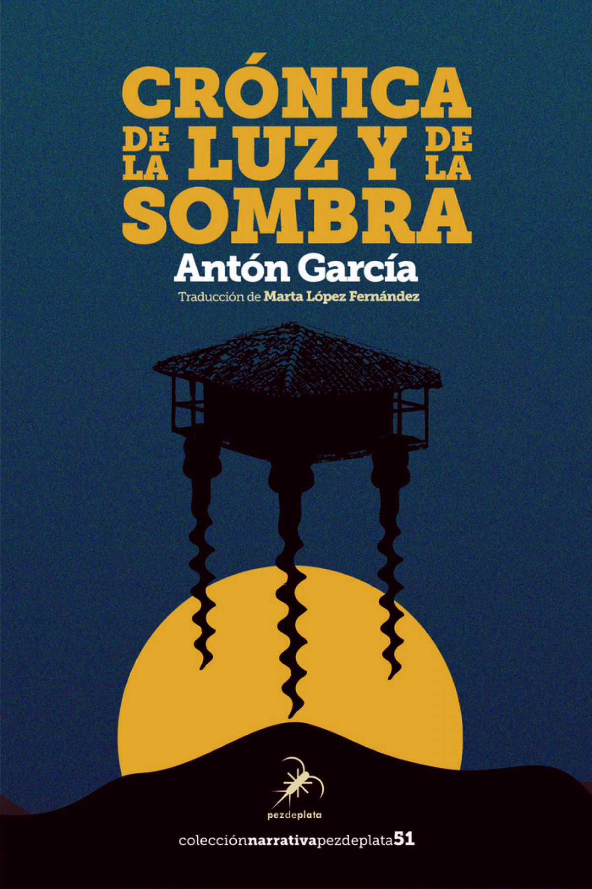 CRÓNICA DE LA LUZ Y DE LA SOMBRA