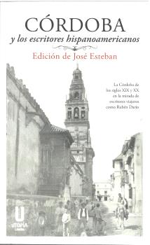 CÓRDOBA Y LOS ESCRITORES HISPANOAMERICANOS