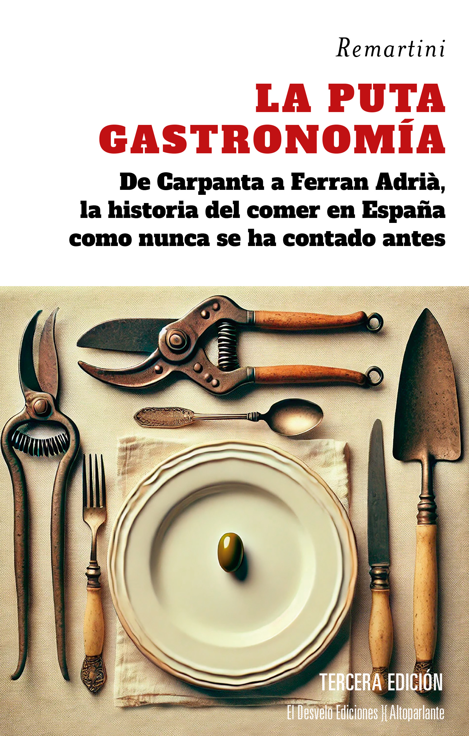  La puta gastronomía 
