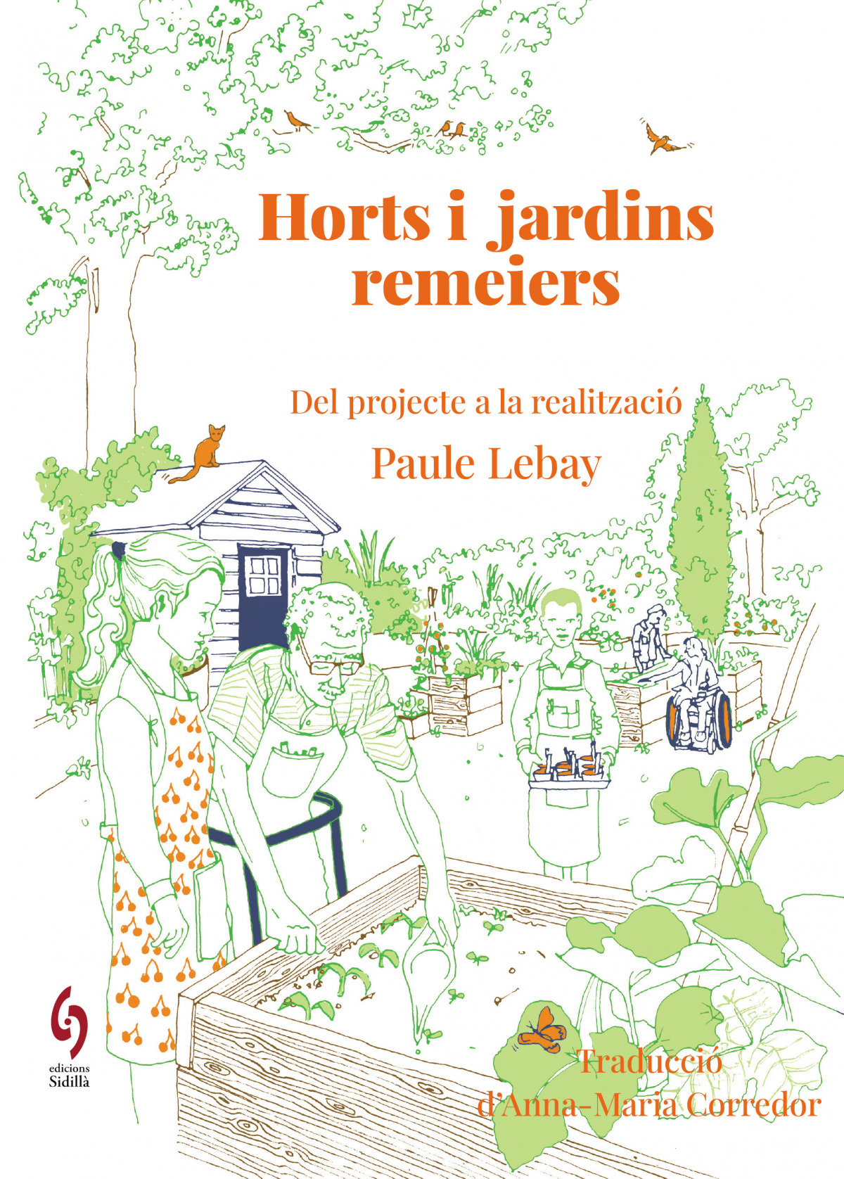 HORTS I JARDINS REMEIERS - DEL PROJECTE A LA CONCRECIÒ