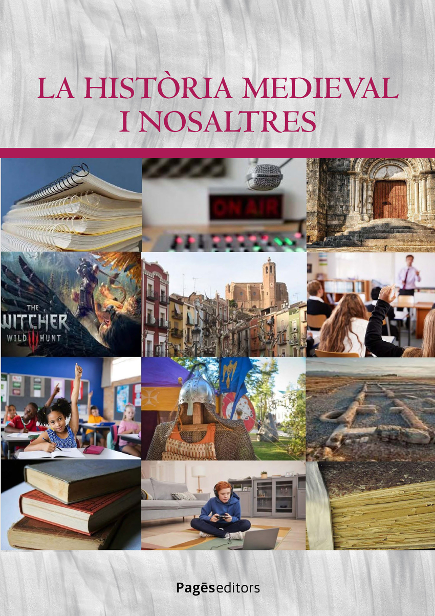 La història medieval i nosaltres 