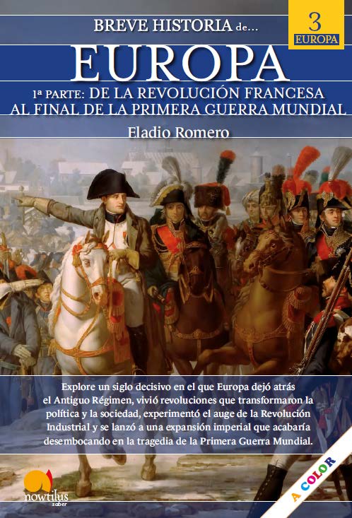  Breve historia de Europa. Tomo 3. Volumen I 