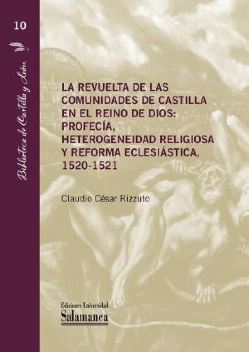 LA REVUELTA DE LAS COMUNIDADES DE CASTILLA EN EL REINO DE DIOS: PROFECÍA, HETERO