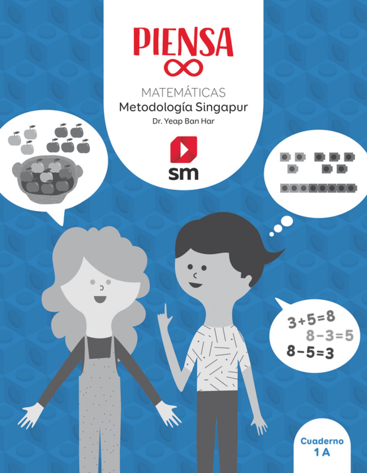  Piensa [infinito]. Metodología Singapur. 1 Primaria 