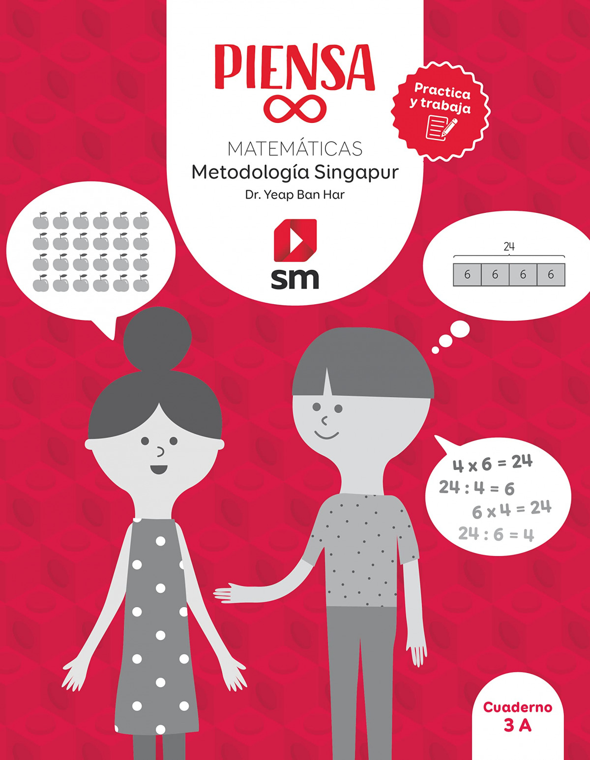  CUADERNO MATEMÁTICAS 3ºPRIMARIA. PIENSA INFINITO. PROYECTO SINGAPUR 