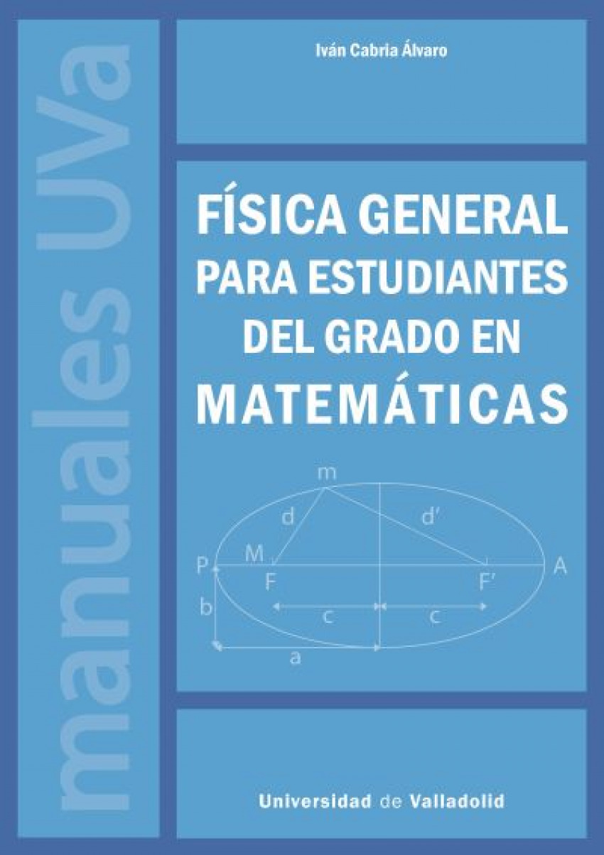 FISICA GENERAL PARA ESTUDIANTES DEL GRADO EN MATEMATICAS