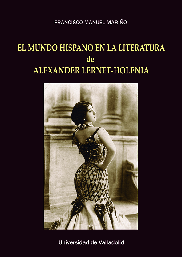 MUNDO HISPANO EN LA LITERATURA DE ALEXANDER LERNET-HOLENIA, EL