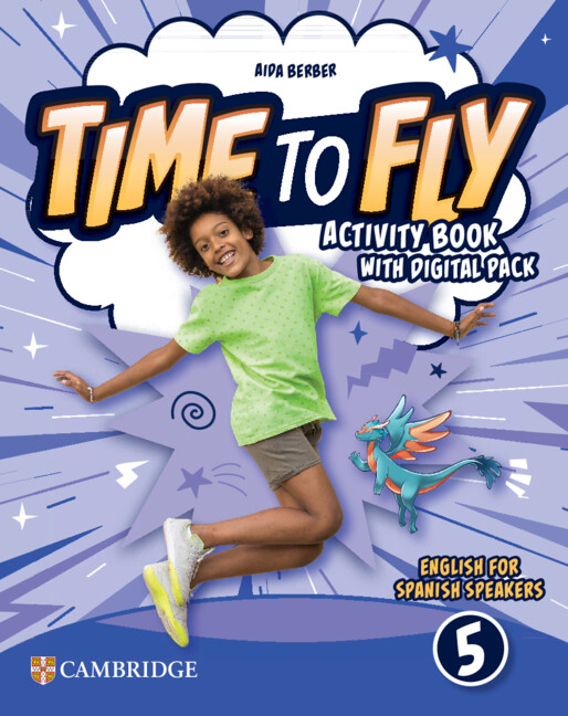  Time to Fly Level 5 Activity Book with Digital Pack English for Spanish Speakers 