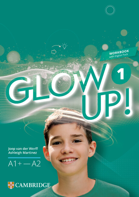  Glow Up! Level 1 Workbook with Digital Pack English for Spanish Speakers 