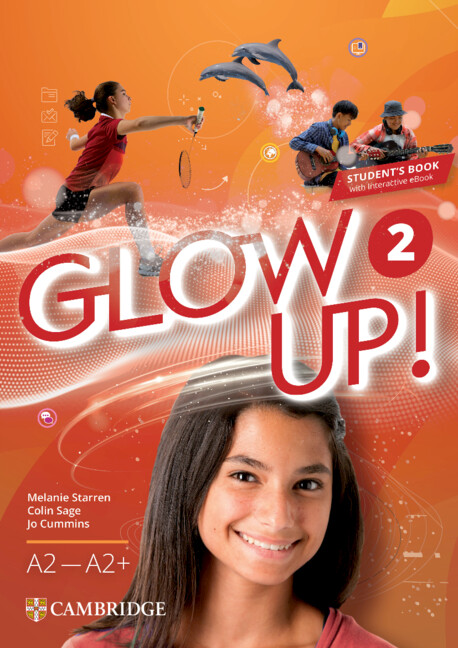 Glow Up! Level 2 Student's Book with Interactive eBook English for Spanish Speak 