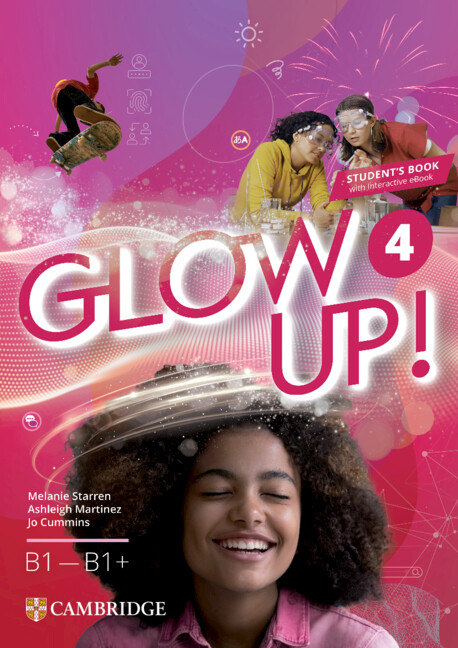  Glow Up! Level 4 Student's Book with Interactive eBook English for Spanish Speak 