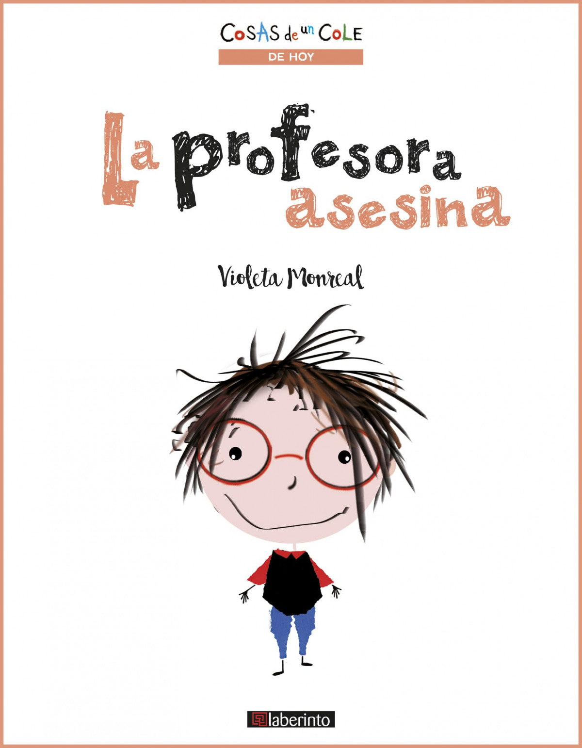  PROFESORA ASESINA, LA (COSAS DE UN COLE) 