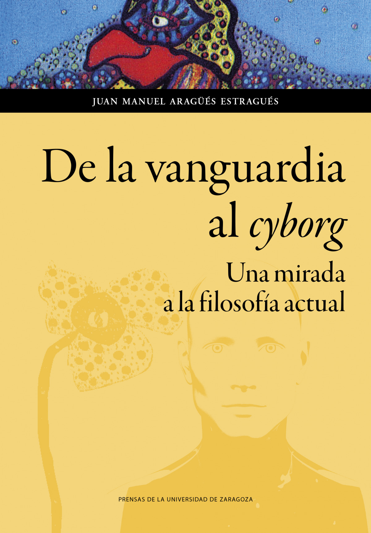 De la vanguardia al cyborg