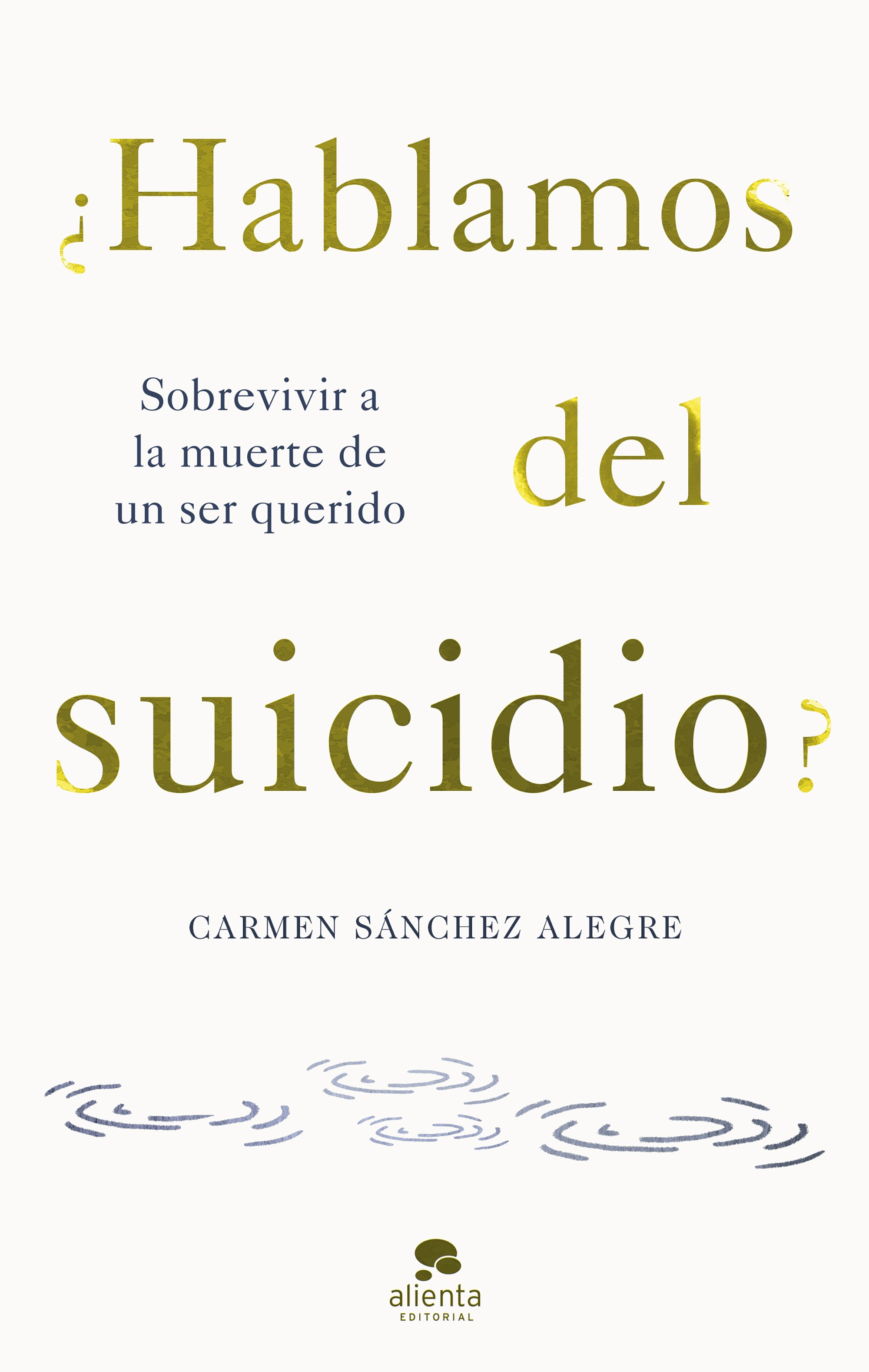  ¿Hablamos del suicidio? 