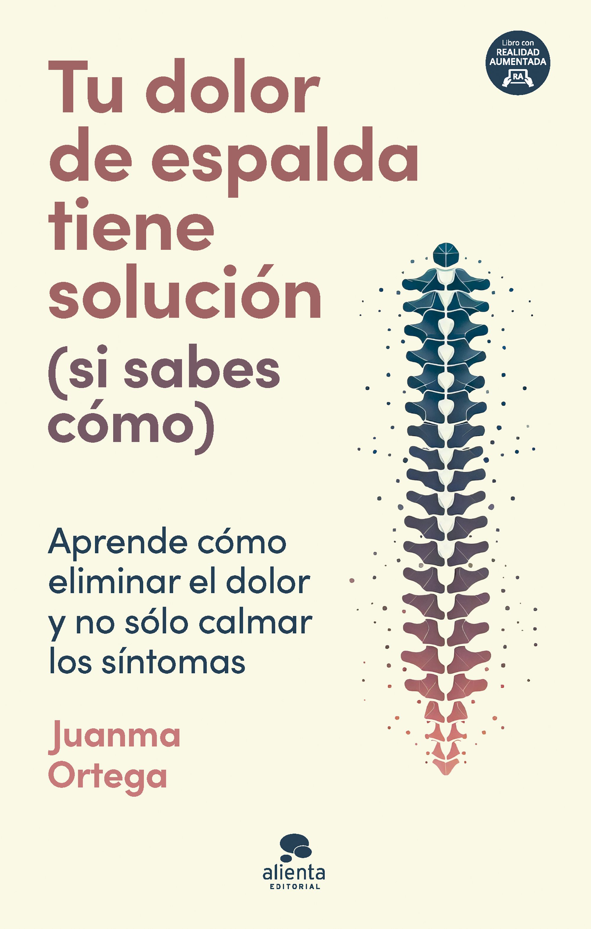  Tu dolor de espalda tiene solución (si sabes cómo) 