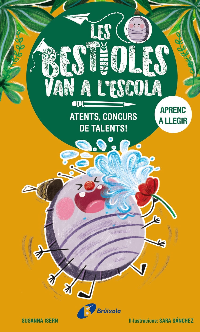 Les bestioles van a l'escola, 2. Atents, concurs de talents!