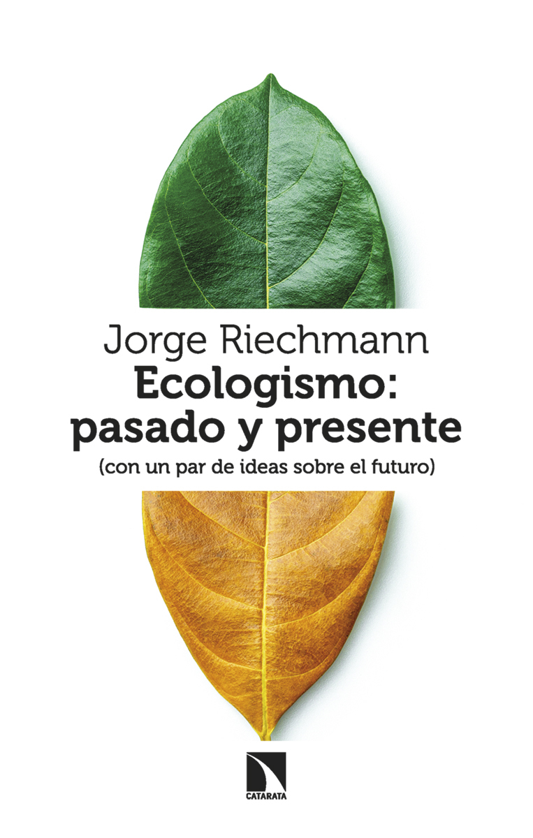  Ecologismo: pasado y presente 