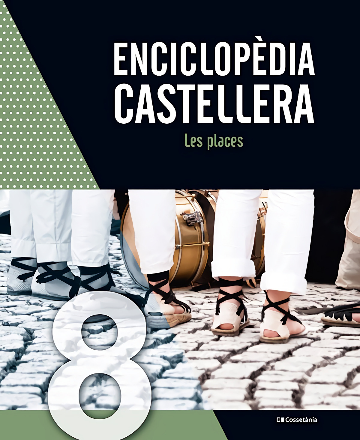 Enciclopèdia castellera. Les places