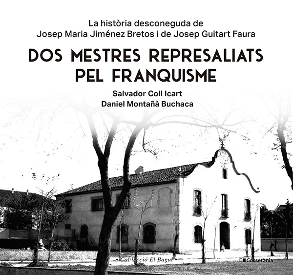  Dos mestres represaliats del franquisme 