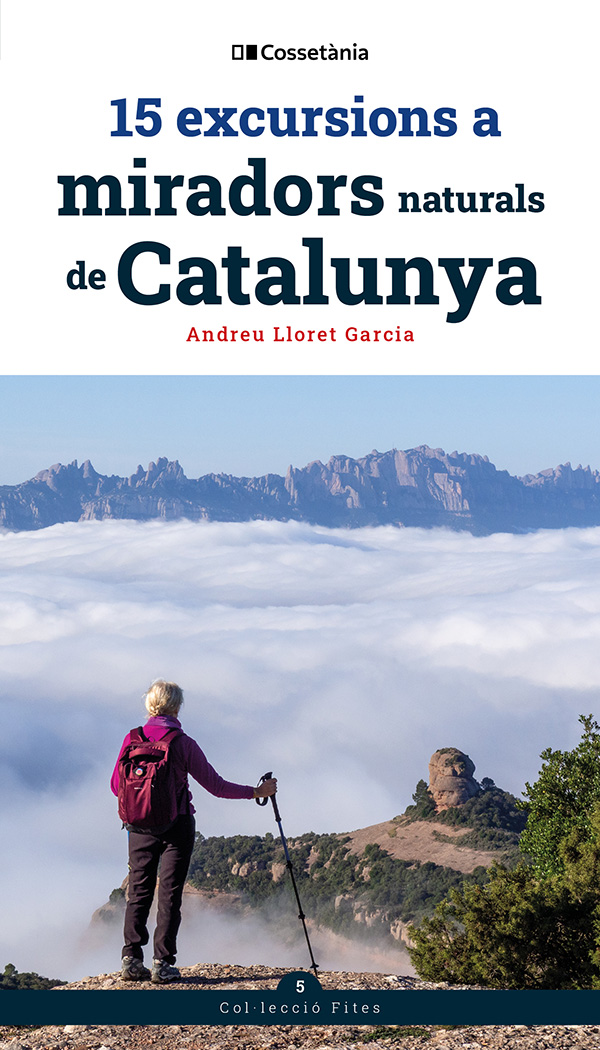  15 excursions a miradors naturals de Catalunya 