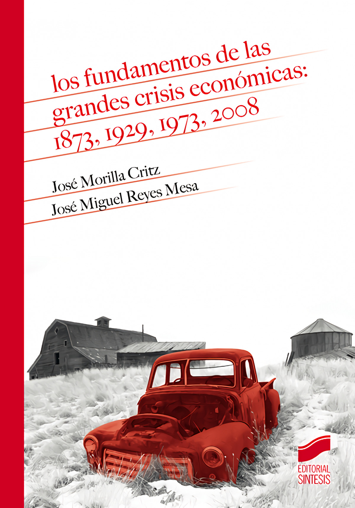 Fundamentos de las grandes crisis economicas