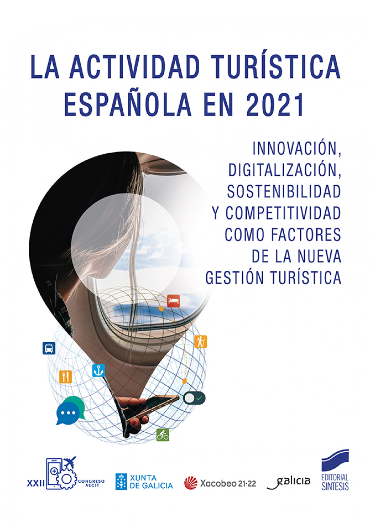 La actividad turística española en 2021 (edición 2022)