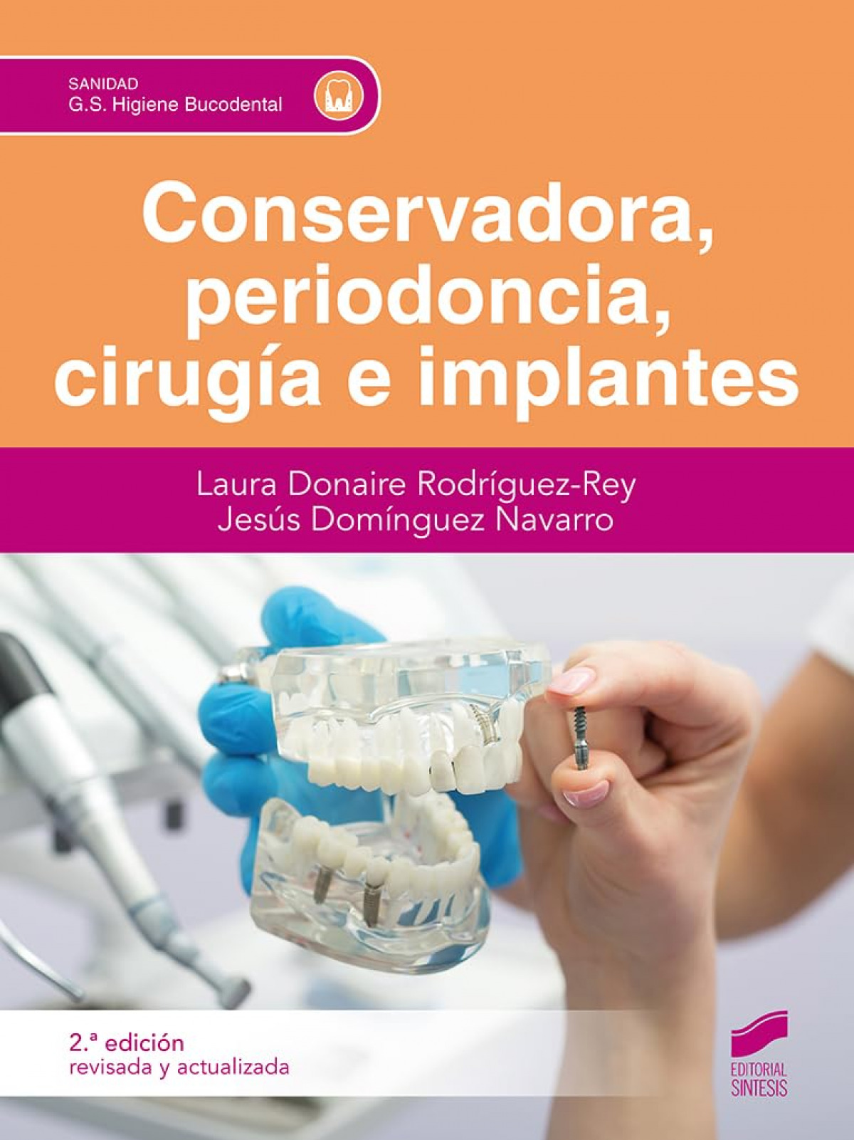  Conservadora, periodoncia, cirugÍA e implantes 