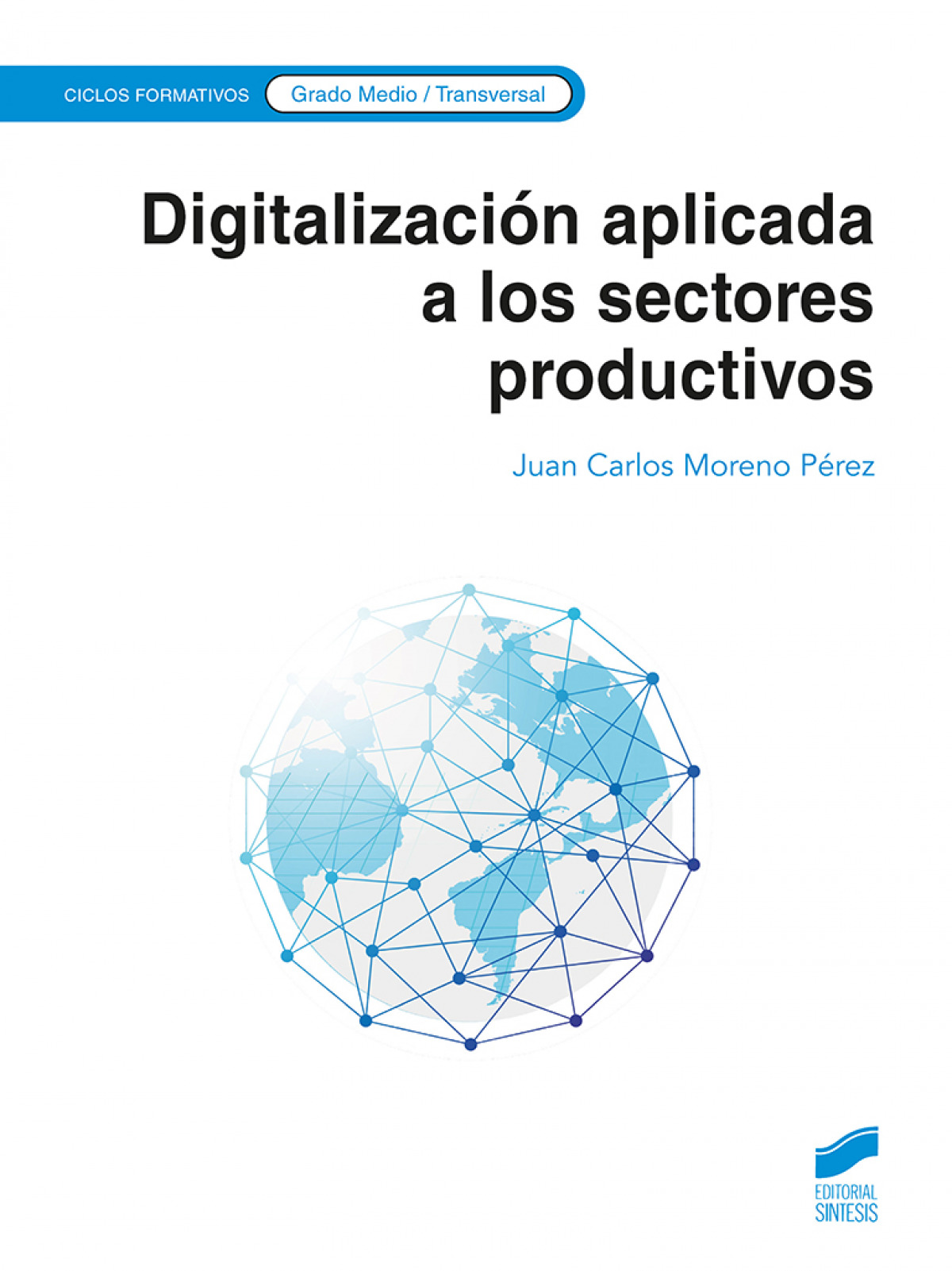  DIGITALIZACION APLICADA AL SISTEMA PRODUCTIVO GRADO MEDIO 