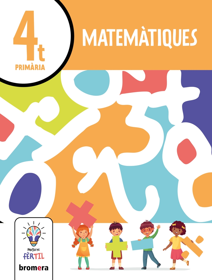  Matemàtiques 4. Projecte Fèrtil 