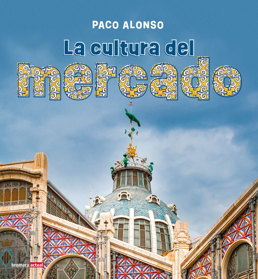  La cultura del mercado 