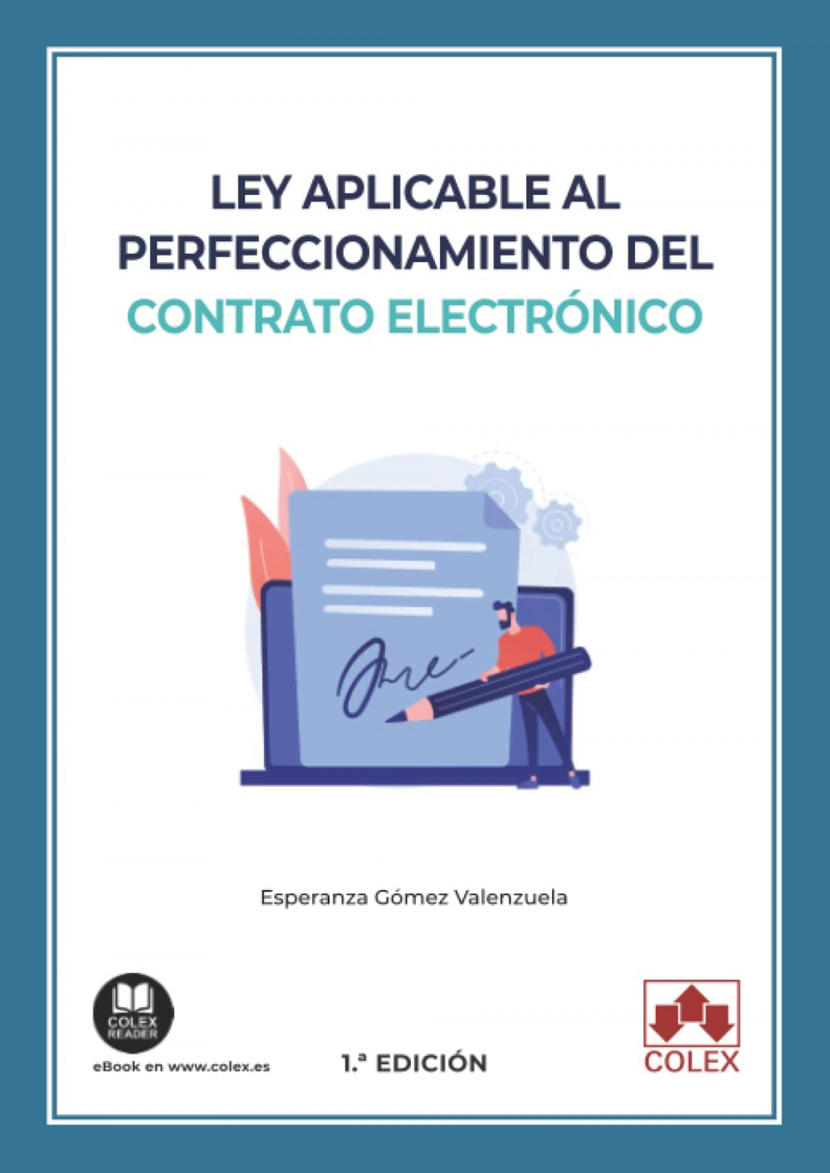 Ley aplicable al perfeccionamiento del contrato electrónico