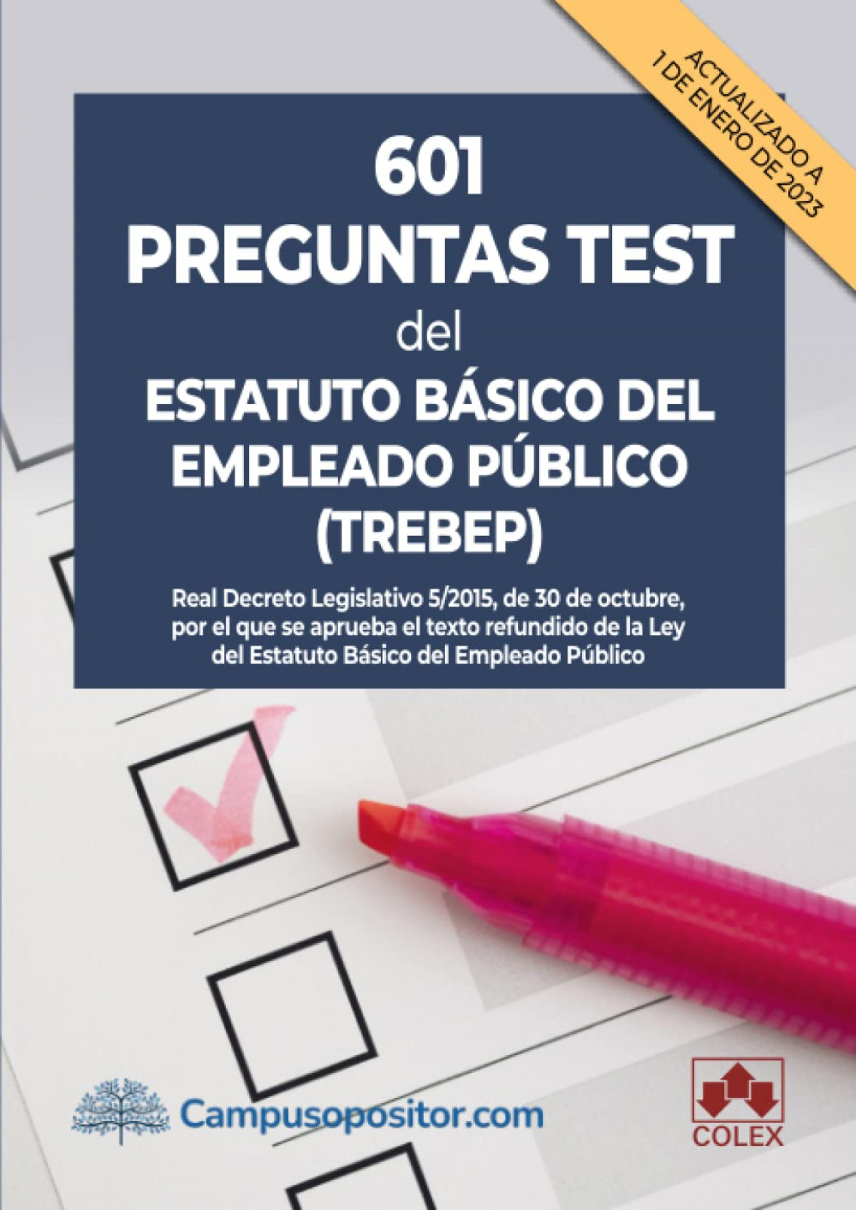 601 preguntas test del Estatuto Básico del Empleado Público