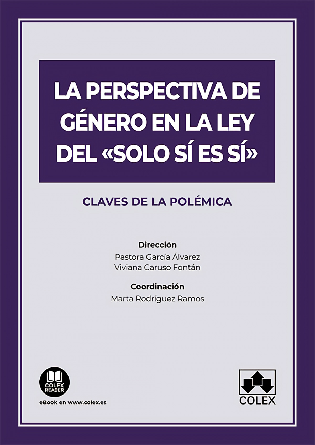 PERSPECTIVA DE GENERO EN LA LEY DEL 'SOLO SI ES SI'.