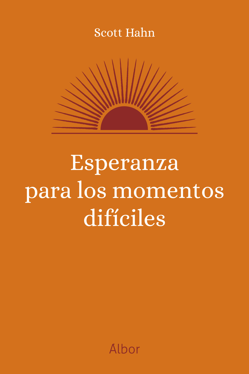 ESPERANZA PARA LOS MOMENTOS DIFÍCILES