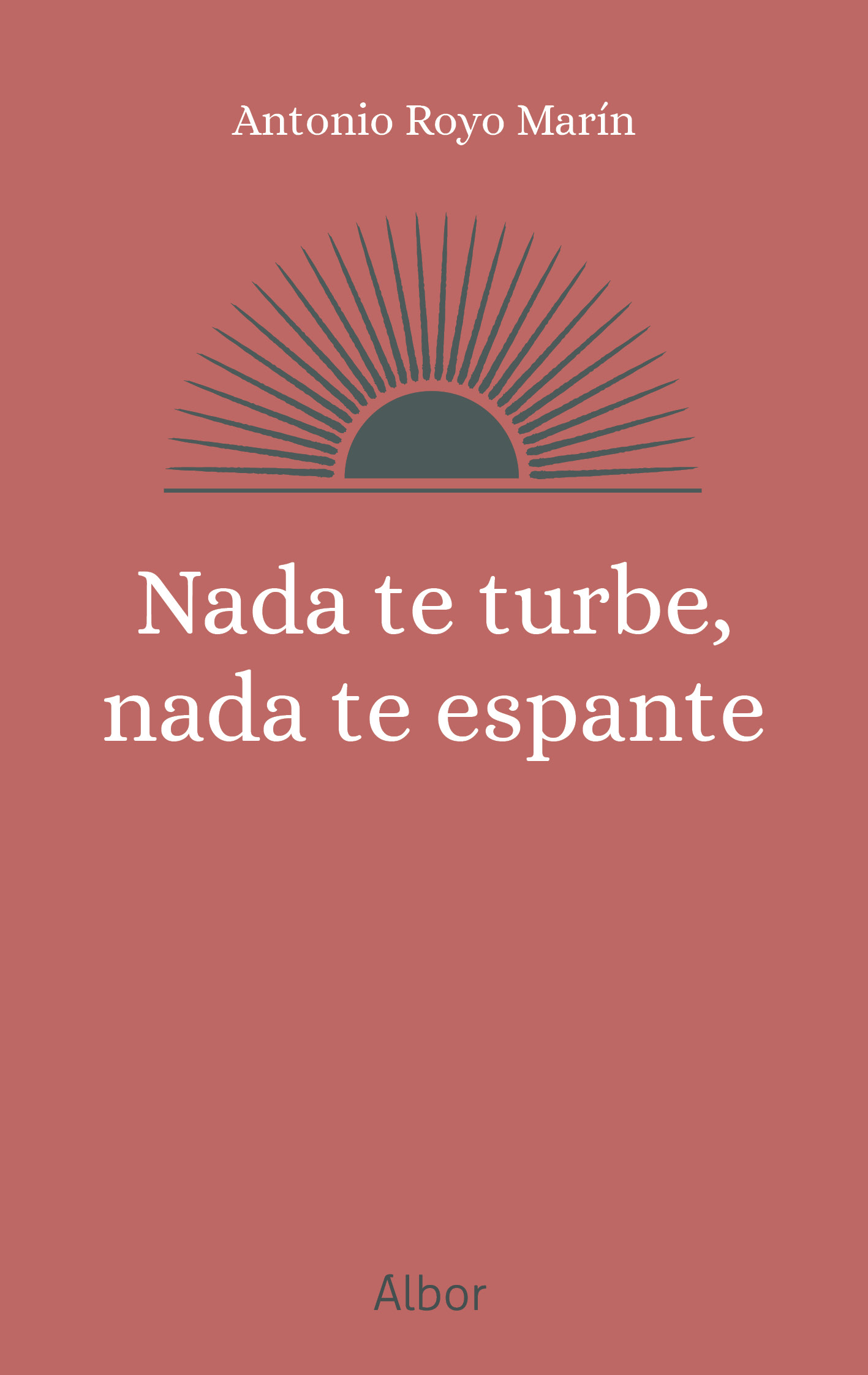  Nada te turbe, nada te espante 