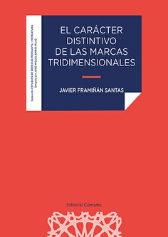 EL CARACTER DISTINTIVO DE LAS MARCAS TRIDIMENSIONALES